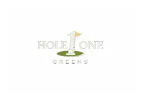Hole One Greens